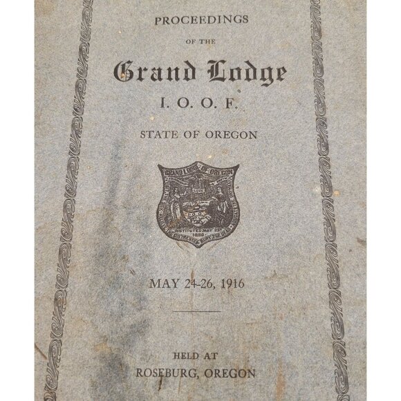 Proceedings Grand Lodge Odd Fellows IOOF May 1916 Roseburg Oregon Book - Picture 2 of 12